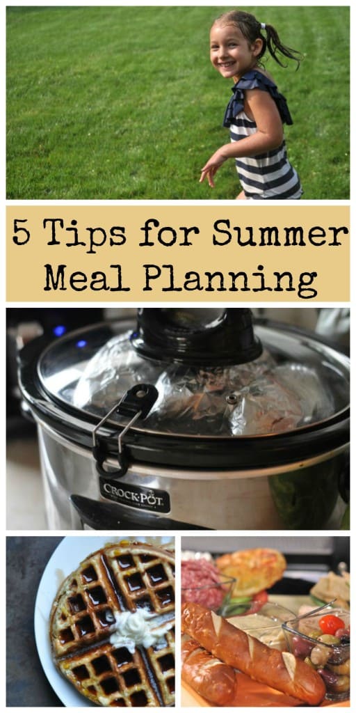 Summer Meal Planning: 5 Easy Tips for Summer Meal Planning