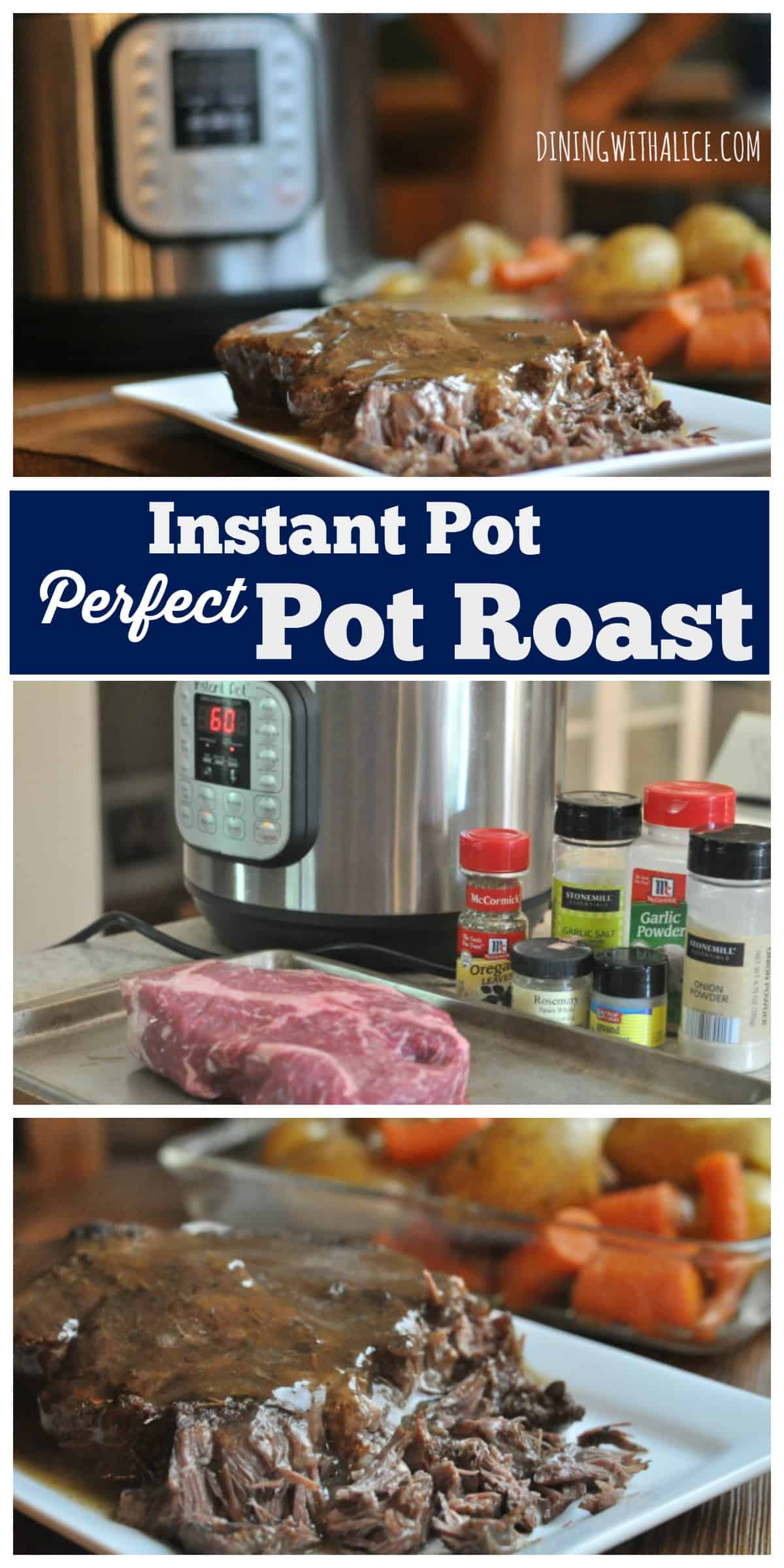 Perfect Pot Roast Instant Pot - Dining with Alice