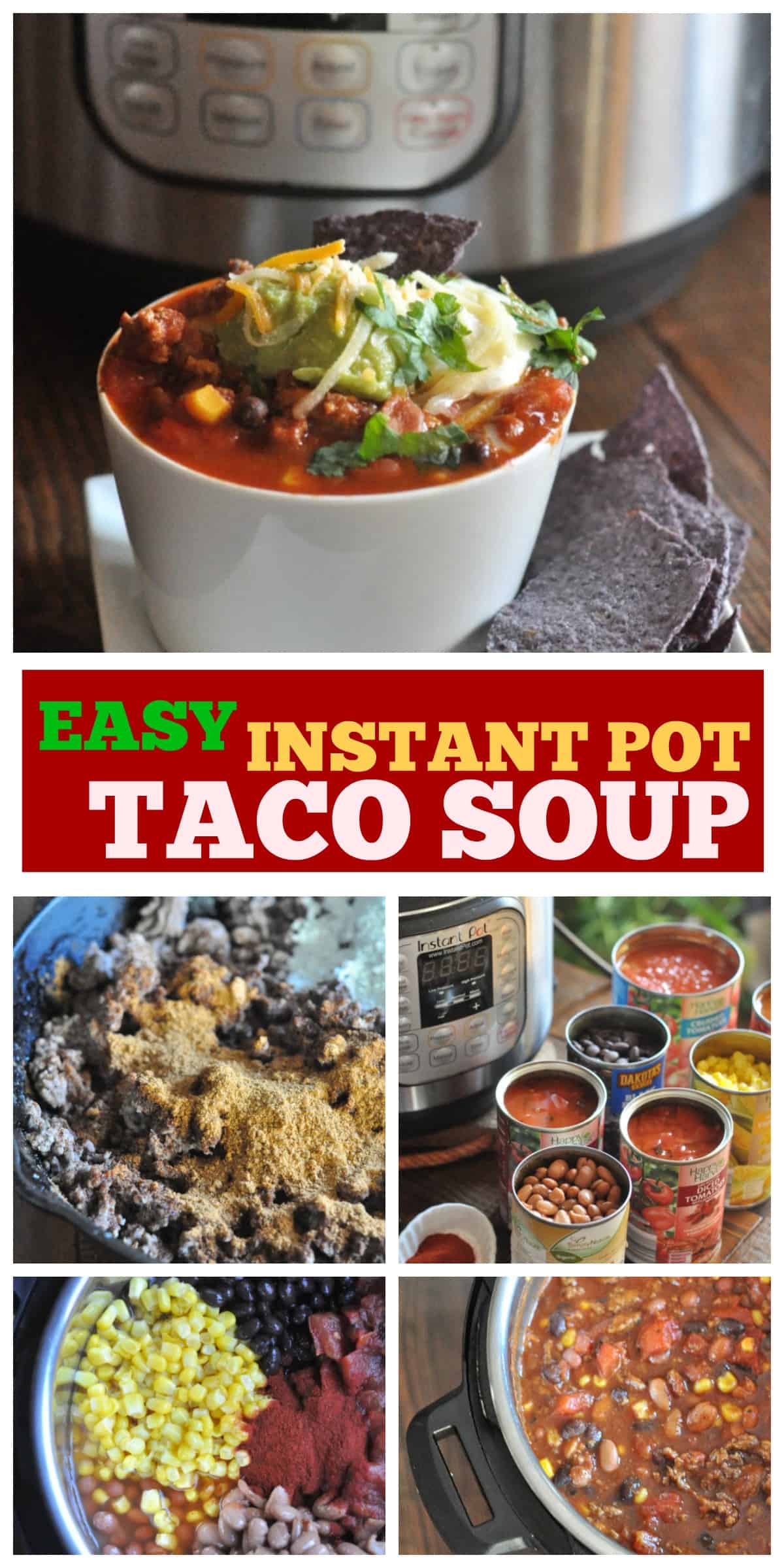 Easy Instant Pot Taco Soup Beef Healthy - Dining with Alice