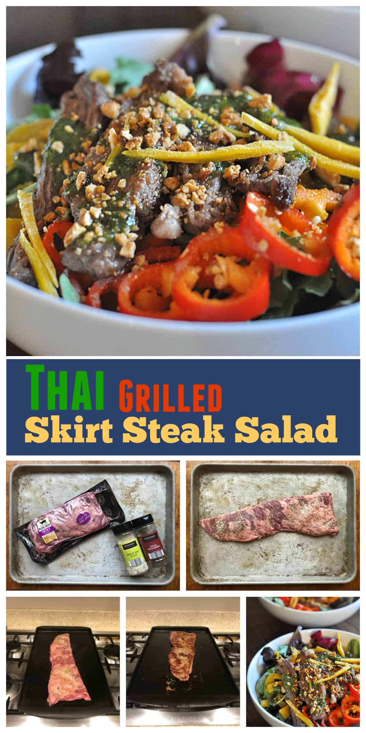 Easy Thai Steak Salad recipe made with seasoned grilled Skirt Steak, a sweet cilantro sauce, and tossed with mango, peppers, honey peanuts, fresh mint, and your favorite mixed greens! 